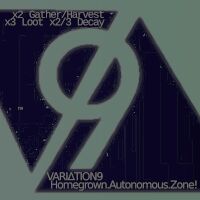 VARIΔTION9|HOMEGROWN.AUTONOMOUS.ZONE!