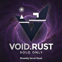 VOID.RUST  | SOLO ONLY | BI-WEEKLY | NOOB FRIENDLY| CHILL |