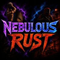 [US] Nebulous Rust | Monthly | Solo/Duo/Trio | Noob Friendly